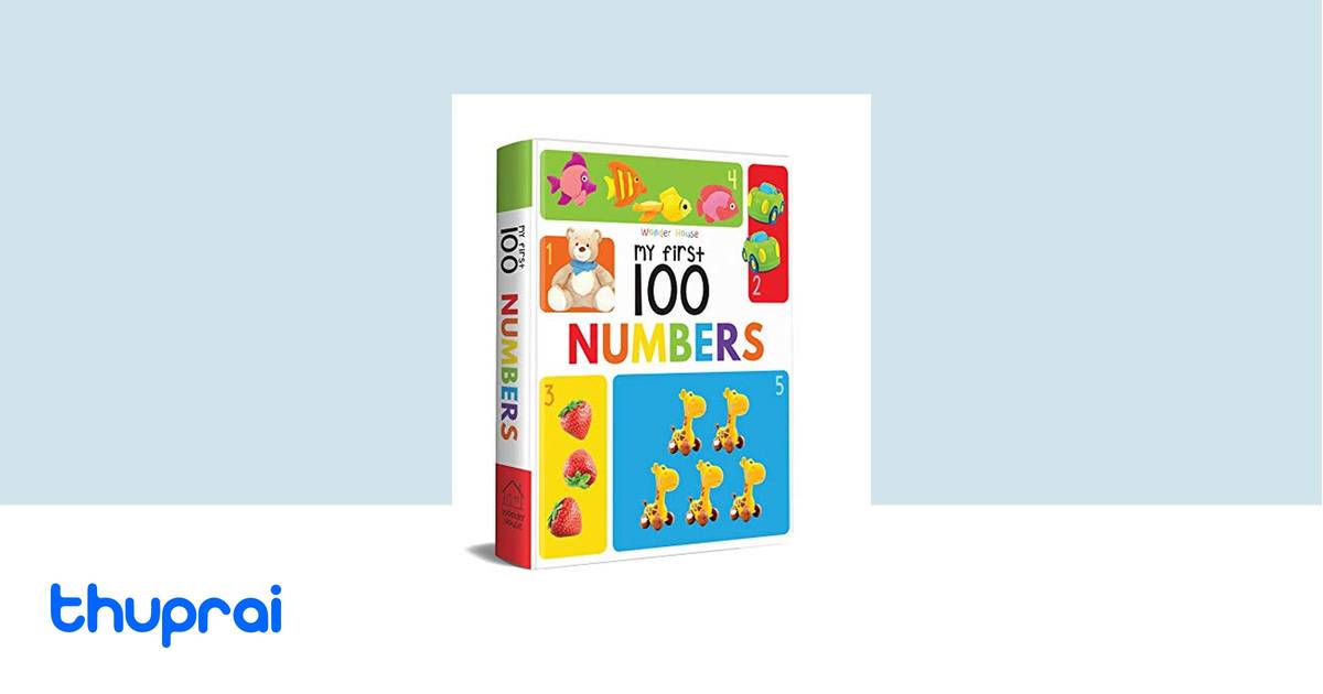 My First 100 Numbers by Wonder House Books - Buy in Nepal | Thuprai
