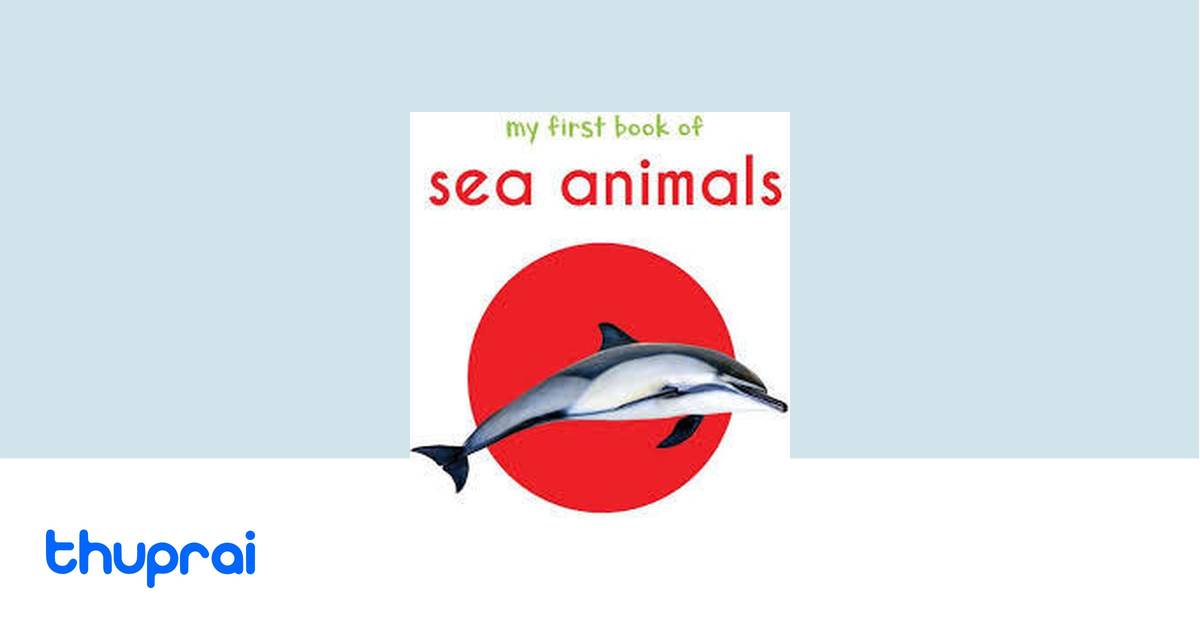 My First Book of Sea Animals by Wonder House Books - Buy in Nepal | Thuprai