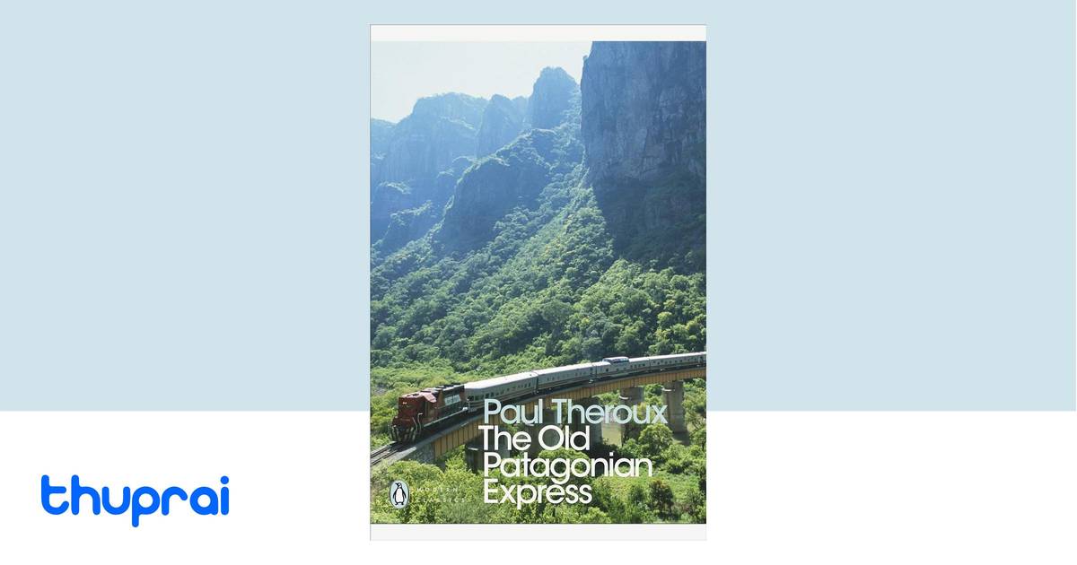 The Old Patagonian Express: What Really Happens When You Ride La Trochita Today