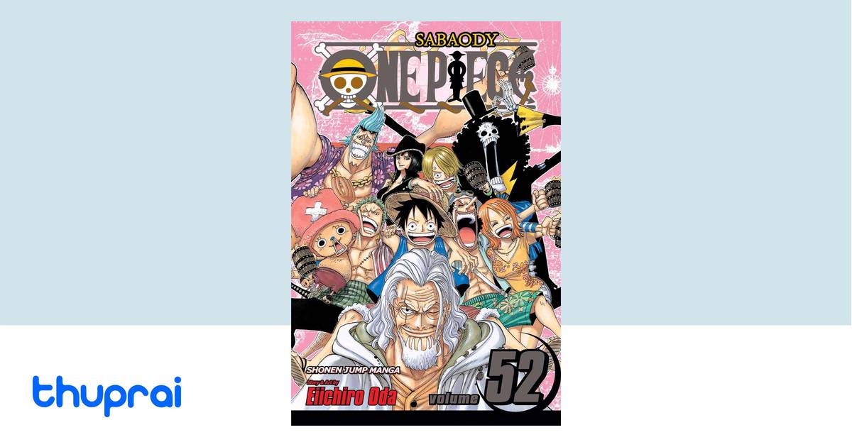 One Piece, Vol. 52 (52) by Eiichiro Oda - Buy in Nepal | Thuprai