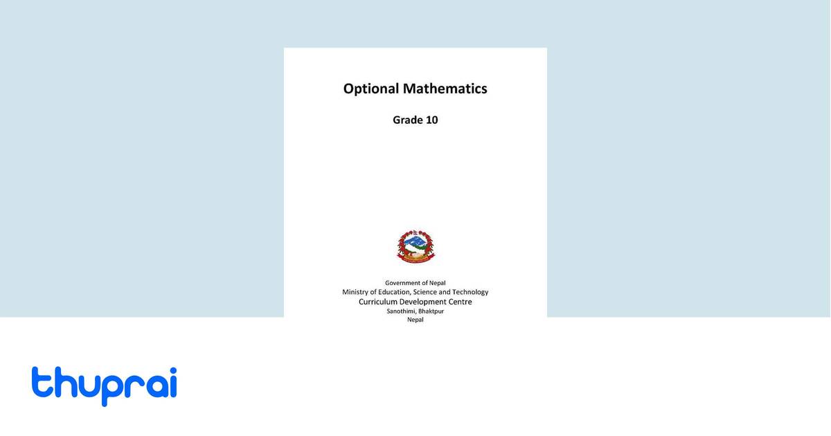 Optional Mathematics: Grade 10 | Thuprai