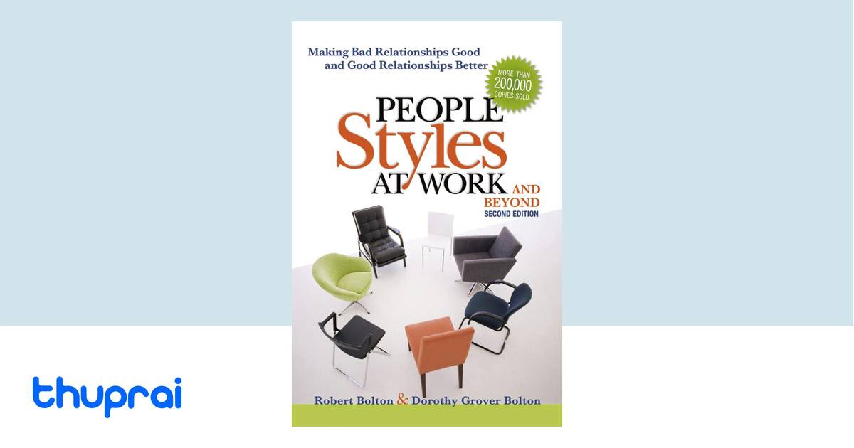 People Styles at Work...And Beyond by Robert Bolton Buy in