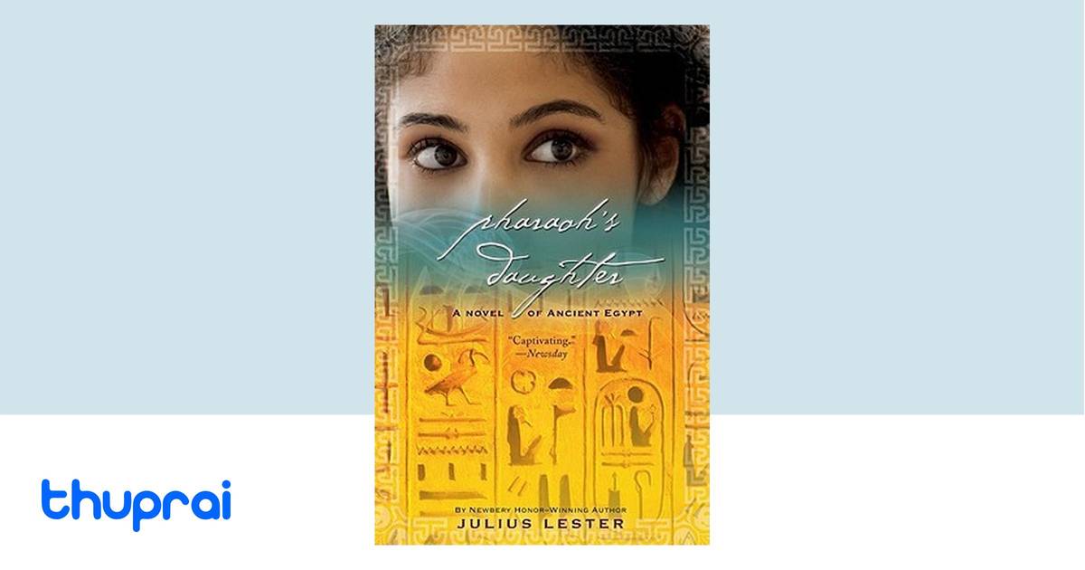 Buy Pharaoh S Daughter In Nepal Thuprai