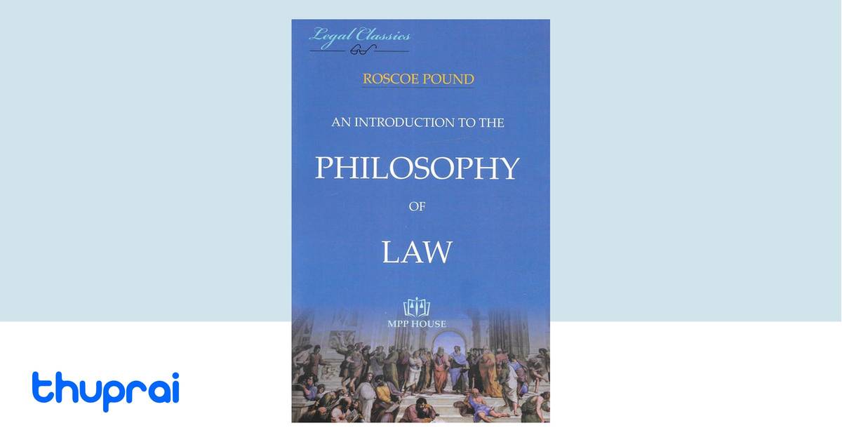 Philosophy of Law by Roscoe Pound - Buy in Nepal | Thuprai