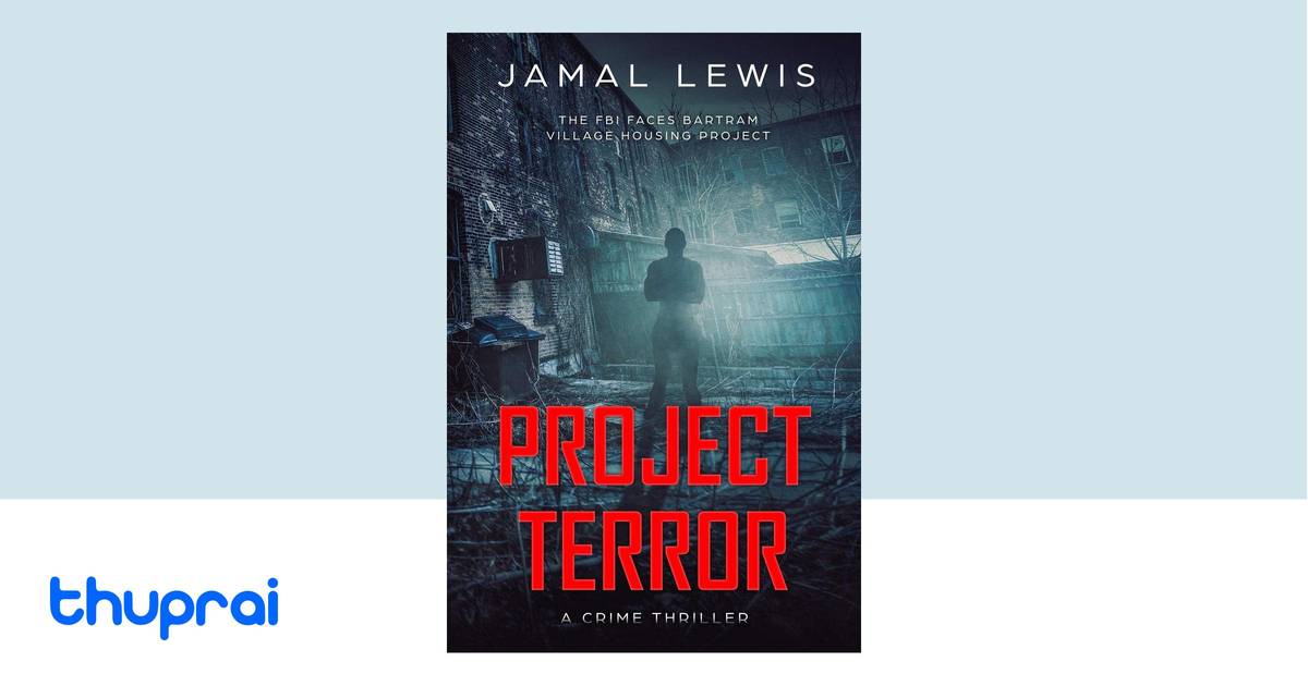 Buy Project Terror in Nepal | Thuprai