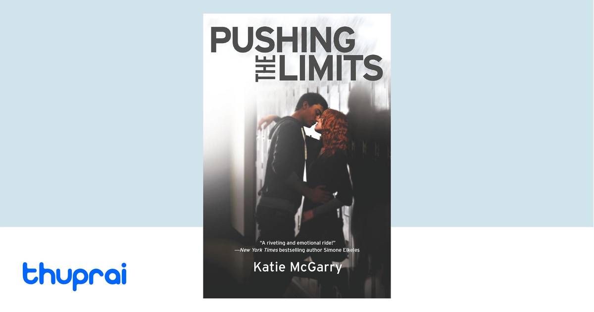 Pushing the Limits by Katie McGarry Buy in Nepal Thuprai