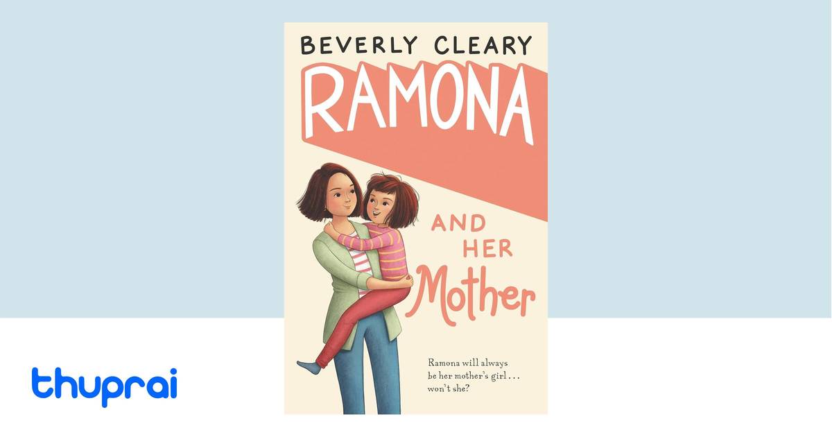 Ramona and Her Mother by Beverly Cleary - Buy in Nepal | Thuprai