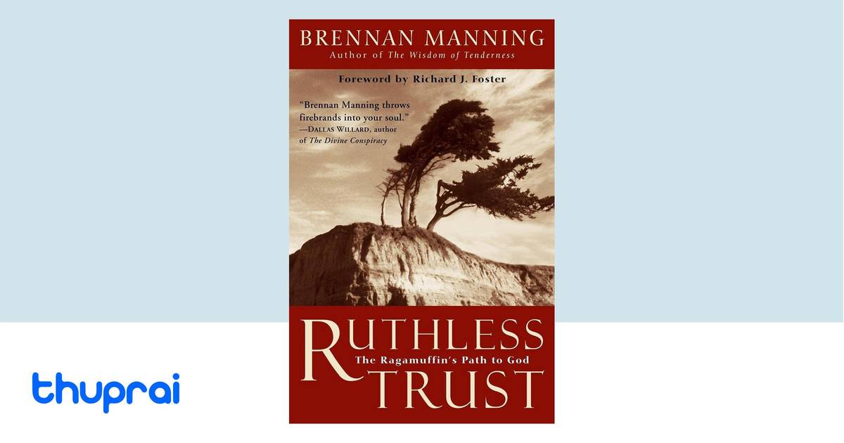 Ruthless Trust by Brennan Manning - Buy in Nepal | Thuprai
