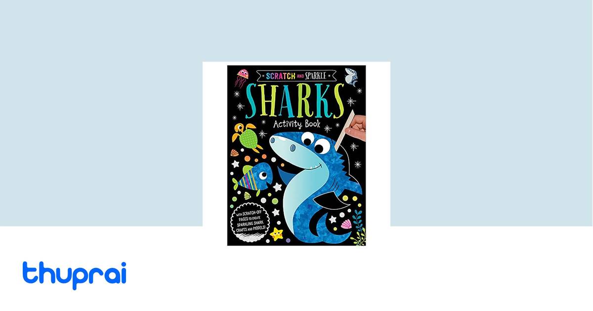 Shark Scratch Scratch & Sparkle Sharks Activity Book by Amy Boxshall - Buy in Nepal ...