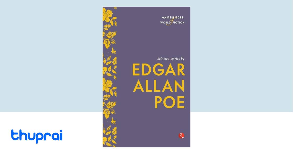 Selected Stories by Edgar Allan Poe by Edgar Allan Poe - Buy in Nepal ...