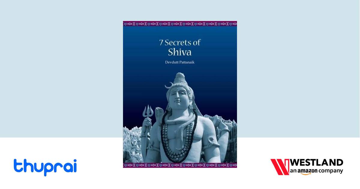 Seven secrets of Shiva by Pattanaik, Devdutt - Buy in Nepal | Thuprai