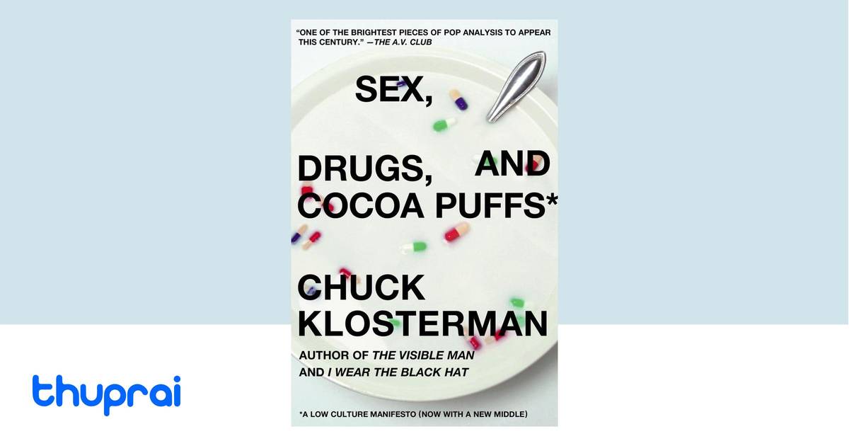 Buy Sex, Drugs, and Cocoa Puffs in Nepal | Thuprai