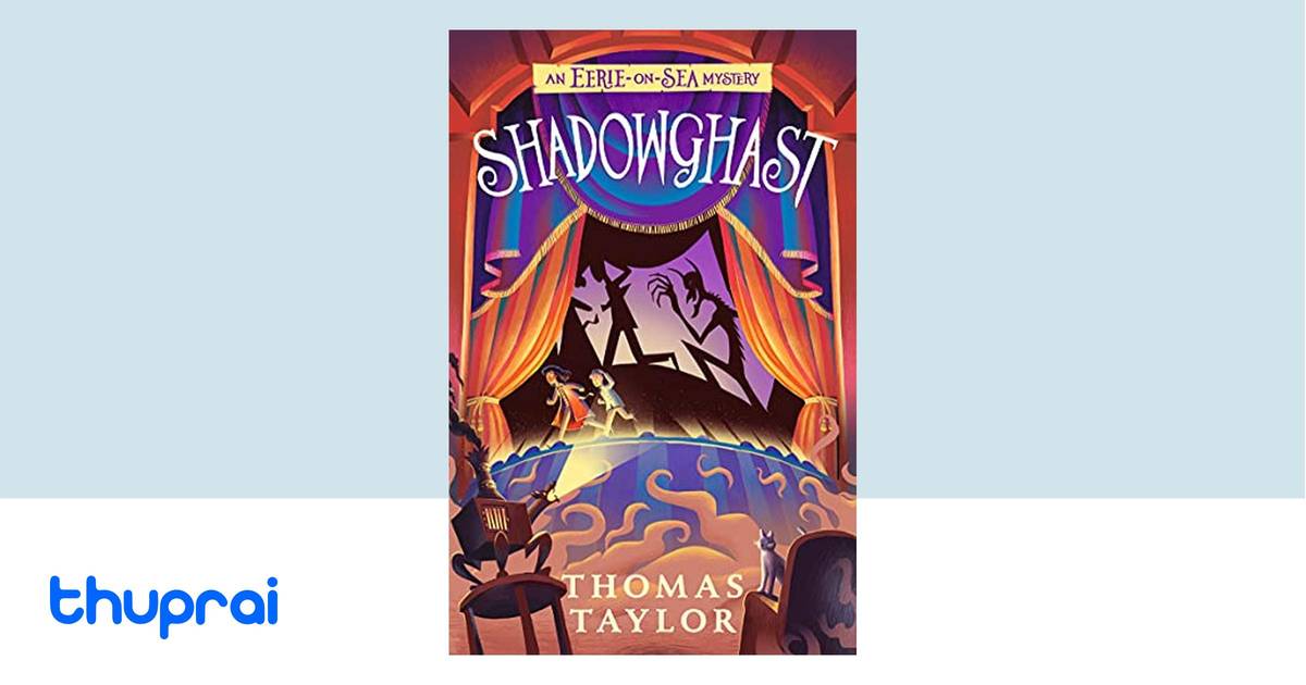 Shadowghast Shadowghast by Thomas Taylor - Buy in Nepal | Thuprai