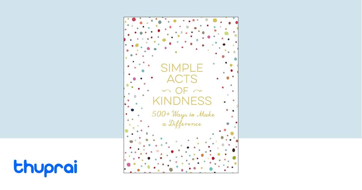 Simple Acts of Kindness by Adams Media - Buy in Nepal | Thuprai