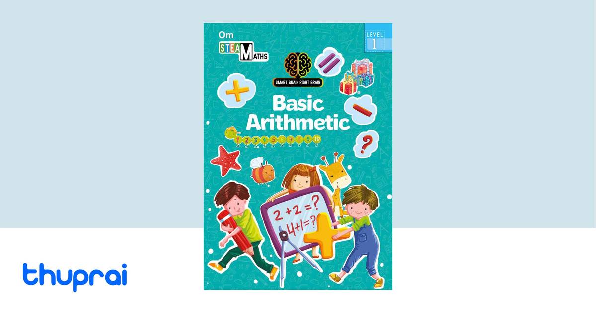Smart Brain Right Brain Maths Level 1 : Basics Arithmetic by Om Books ...