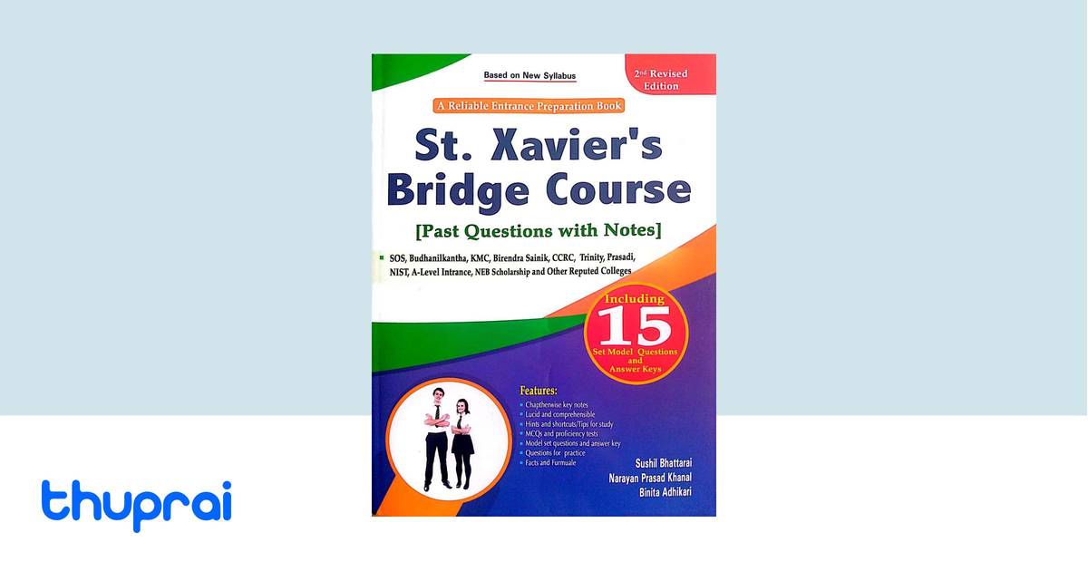 Readmore Bridge Course Book St. Xavier's Bridge Course - Sushil Bhattarai, Narayan Prasad Khanal ...