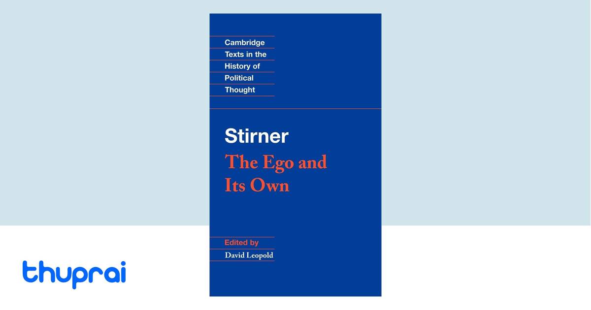 Stirner: The Ego and its Own by Max Stirner - Buy in Nepal | Thuprai