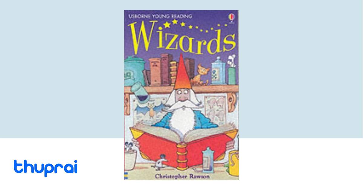 Stories of Wizards (Usborne Young Readers, No. 1) by Alison Kelly, Christopher Rawson - Buy in ...
