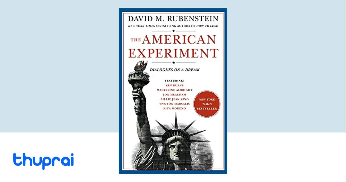 The American Experiment Dialogues On A Dream