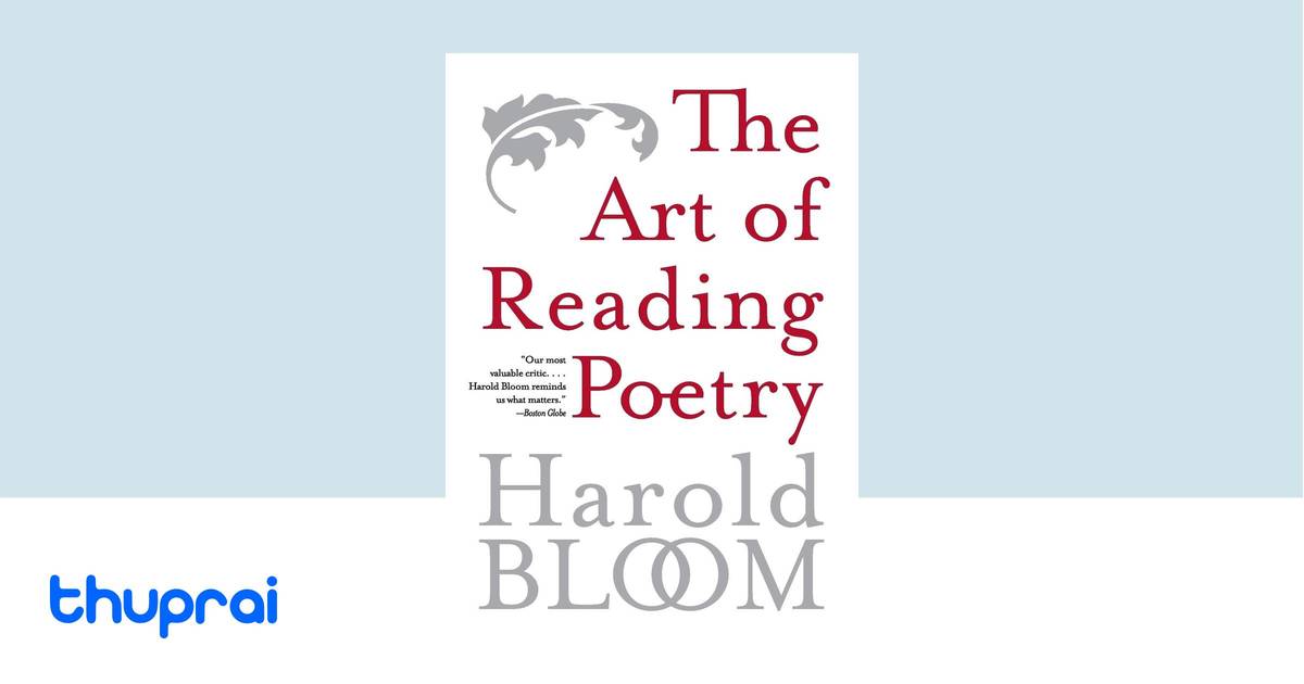The Art of Reading Poetry by Harold Bloom - Buy in Nepal | Thuprai