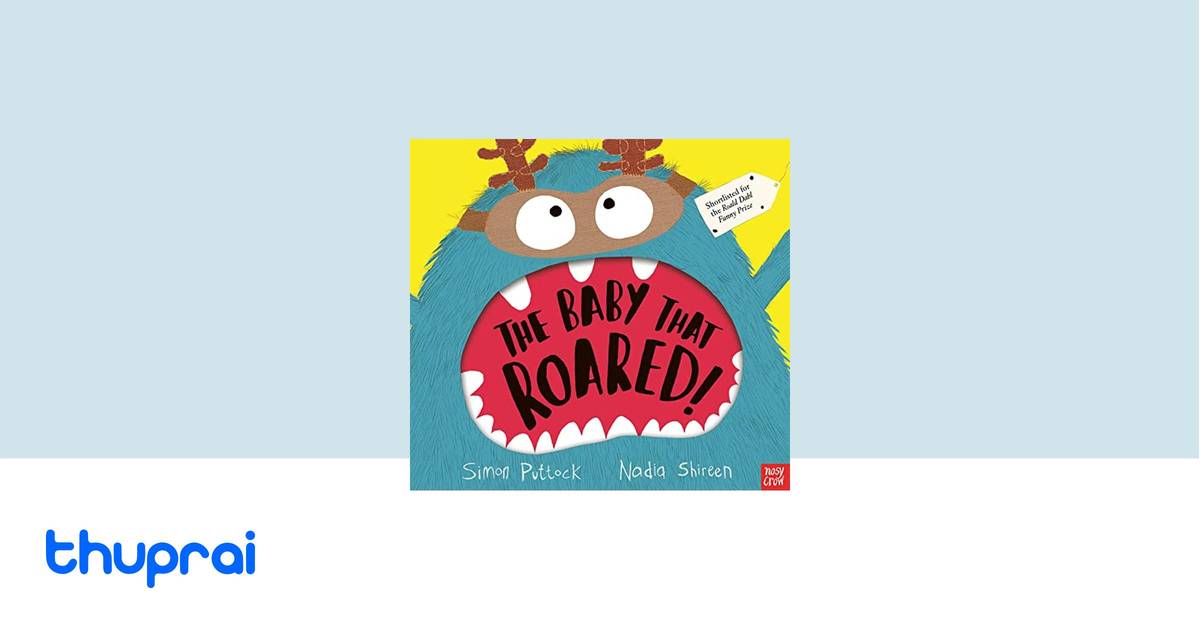 The Baby that Roared by Simon Puttock - Buy in Nepal | Thuprai
