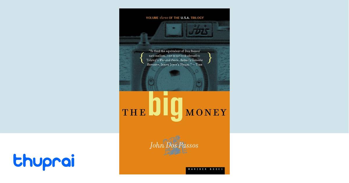 The Big Money by John Dos Passos Buy in Nepal