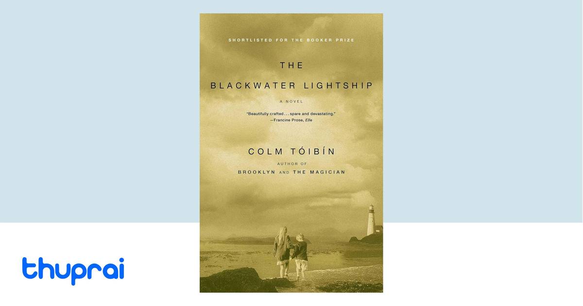 The Blackwater Lightship by COLM. TOIBIN - Buy in Nepal | Thuprai