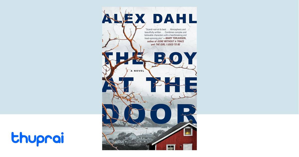 The Boy at the Door by Alex Dahl - Buy in Nepal | Thuprai