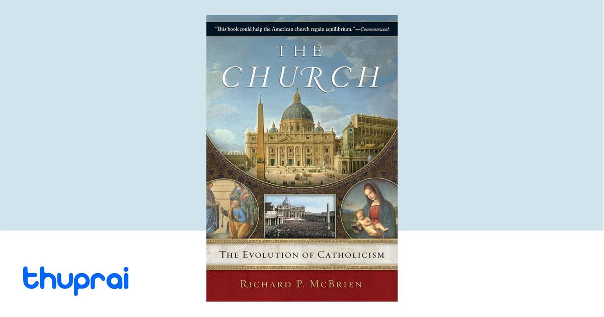 The Church By Richard P Mcbrien Buy In Nepal Thuprai