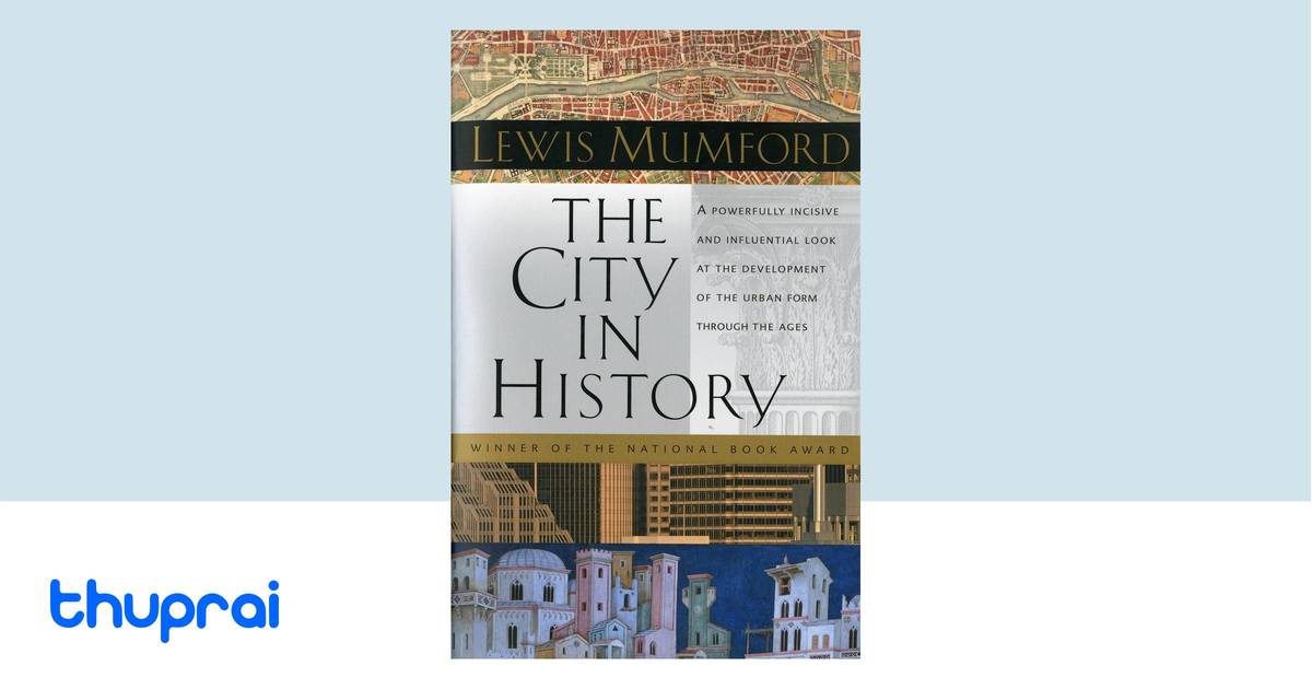 THE CITY IN HISTORY ITS ORIGINS ITS TRANSFORMATIONS AND ITS PROSPECTS PDF visual data 6
