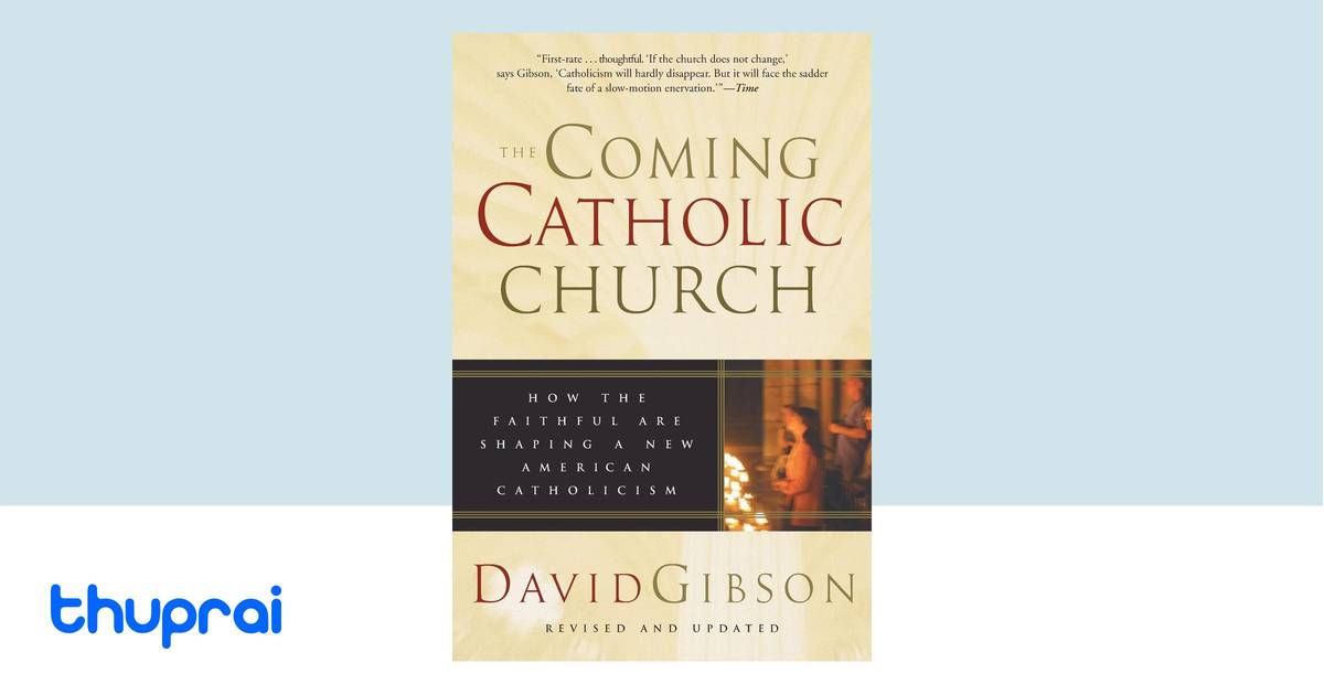 Buy The Coming Catholic Church In Nepal Thuprai