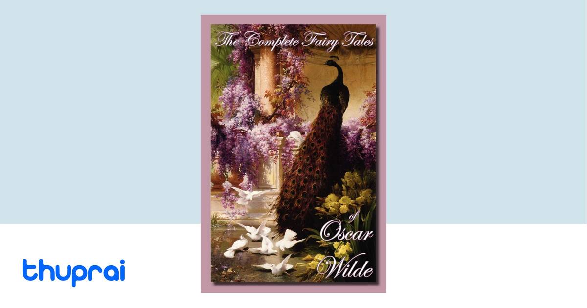 Buy The Complete Fairy Tales of Oscar Wilde in Nepal | Thuprai