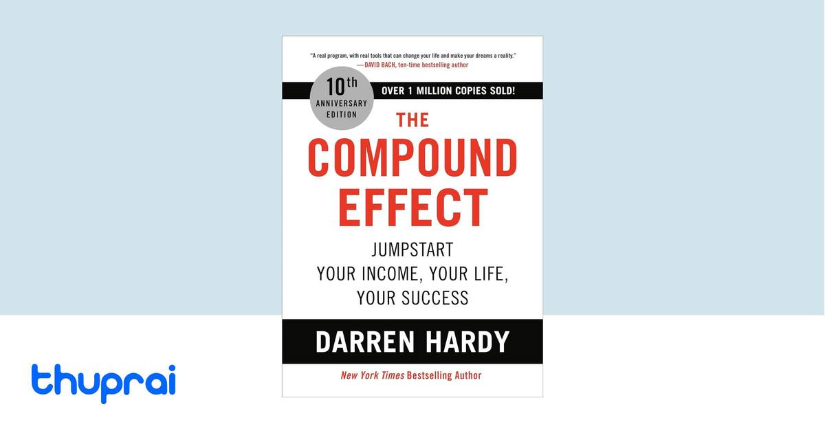 The Compound Effect By Darren Hardy Buy In Nepal Thuprai