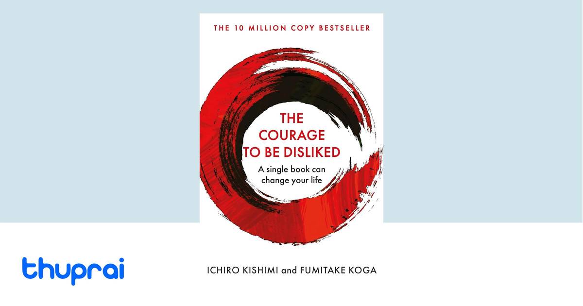 Buy The Courage To Be Disliked in Nepal | Thuprai