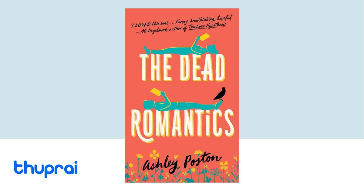 Buy The Dead Romantics in Nepal | Thuprai