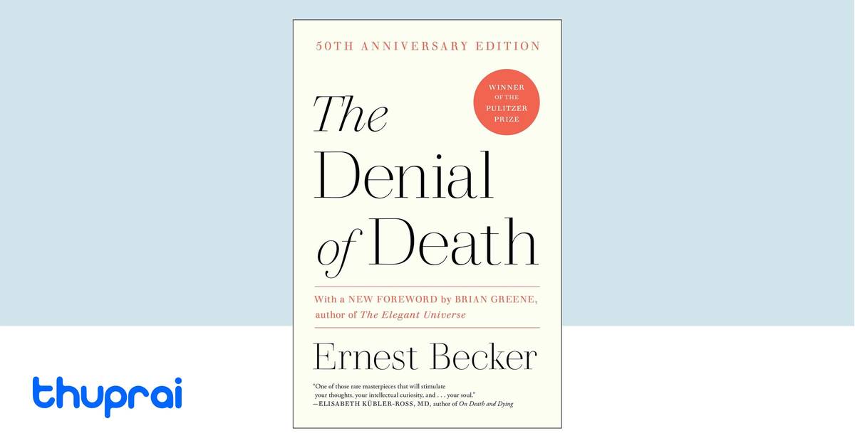 The Denial of Death by Ernest Becker - Buy in Nepal | Thuprai