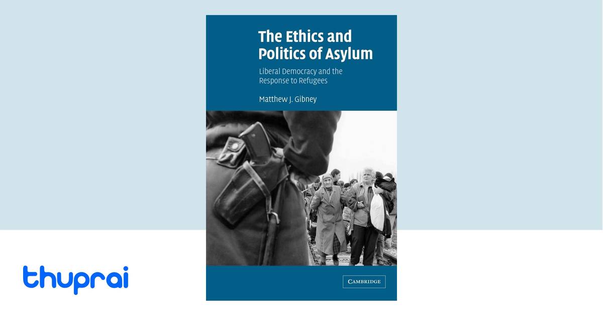 Buy The Ethics and Politics of Asylum in Nepal | Thuprai