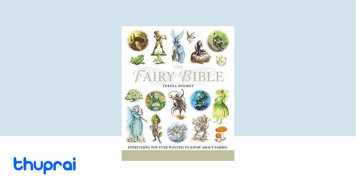 The Fairy Bible by Teresa Moorey - Buy in Nepal | Thuprai