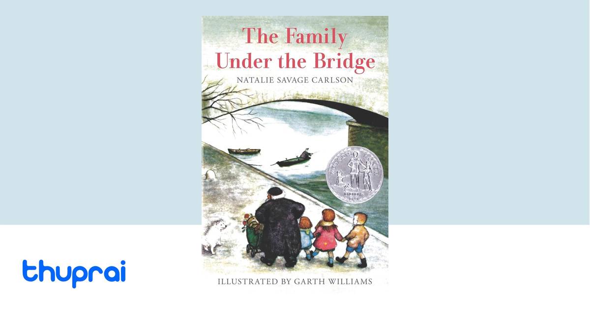 The Family Under the Bridge by Natalie Savage Carlson - Buy in Nepal ...