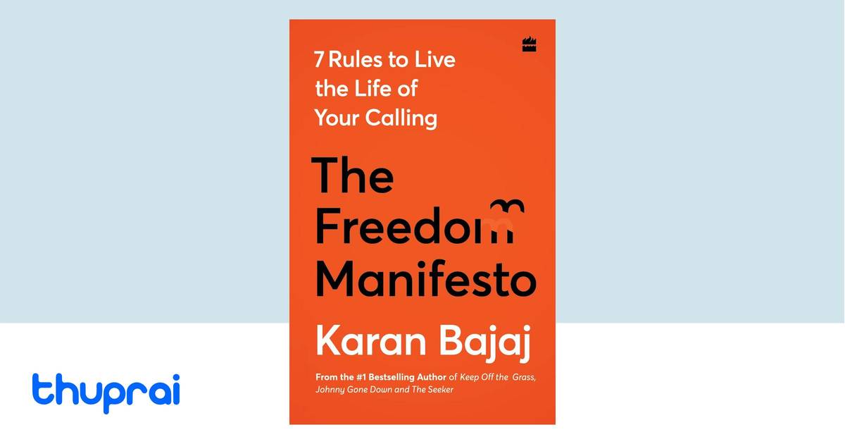 The Freedom Manifesto By Karan Bajaj Buy In Nepal Thuprai