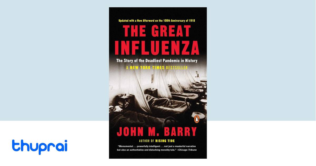 Buy The Great Influenza: The Story of the Deadliest Pandemic in History ...