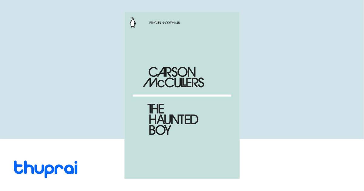 The Haunted Boy by Carson McCullers - Buy in Nepal | Thuprai