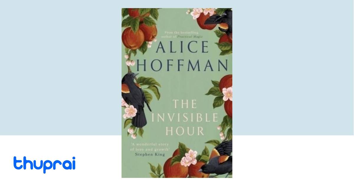Invisible Horae The Invisible Hour by Hoffman Alice - Buy in Nepal | Thuprai