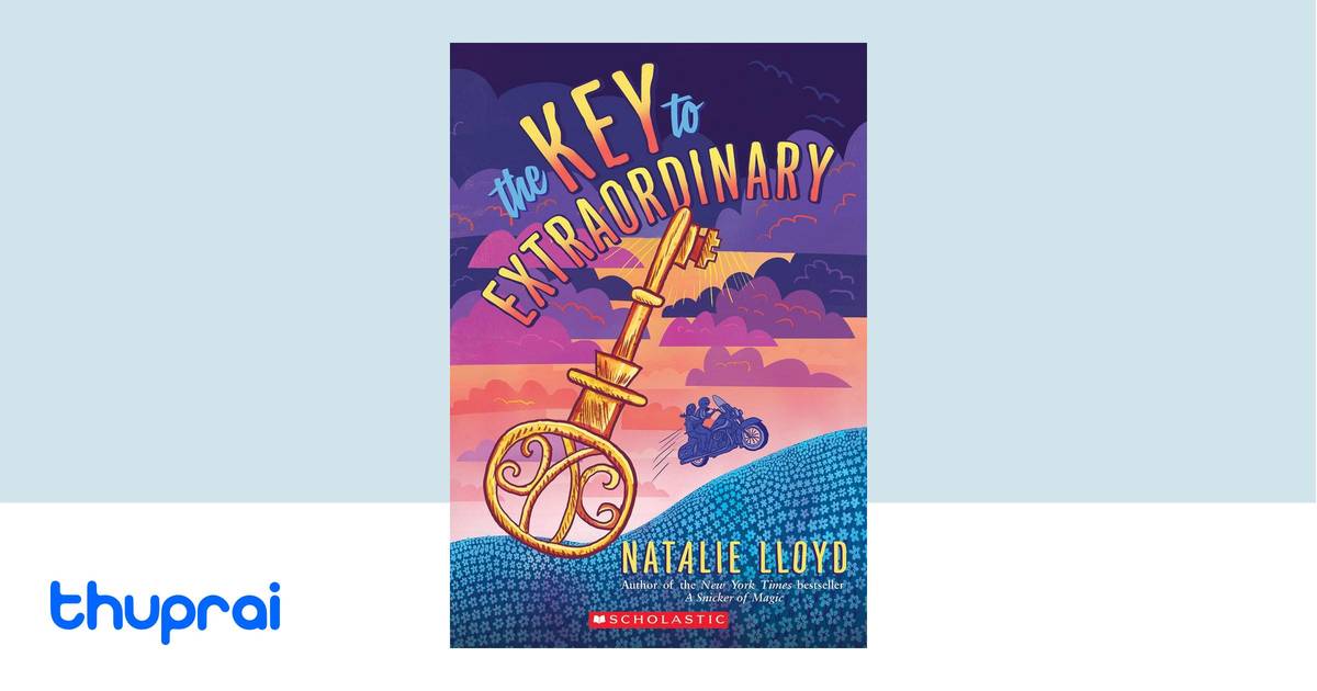 The Key to Extraordinary by Natalie Lloyd Buy in Nepal