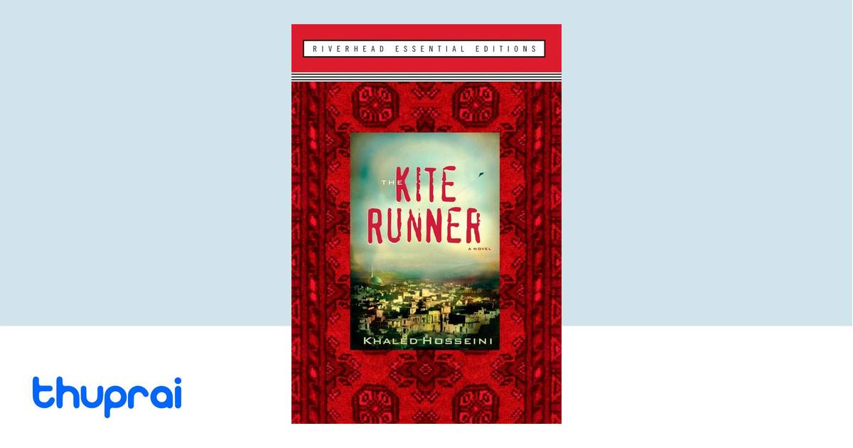 The Kite Runner (Essential Edition) by Khaled Hosseini - Buy in Nepal ...