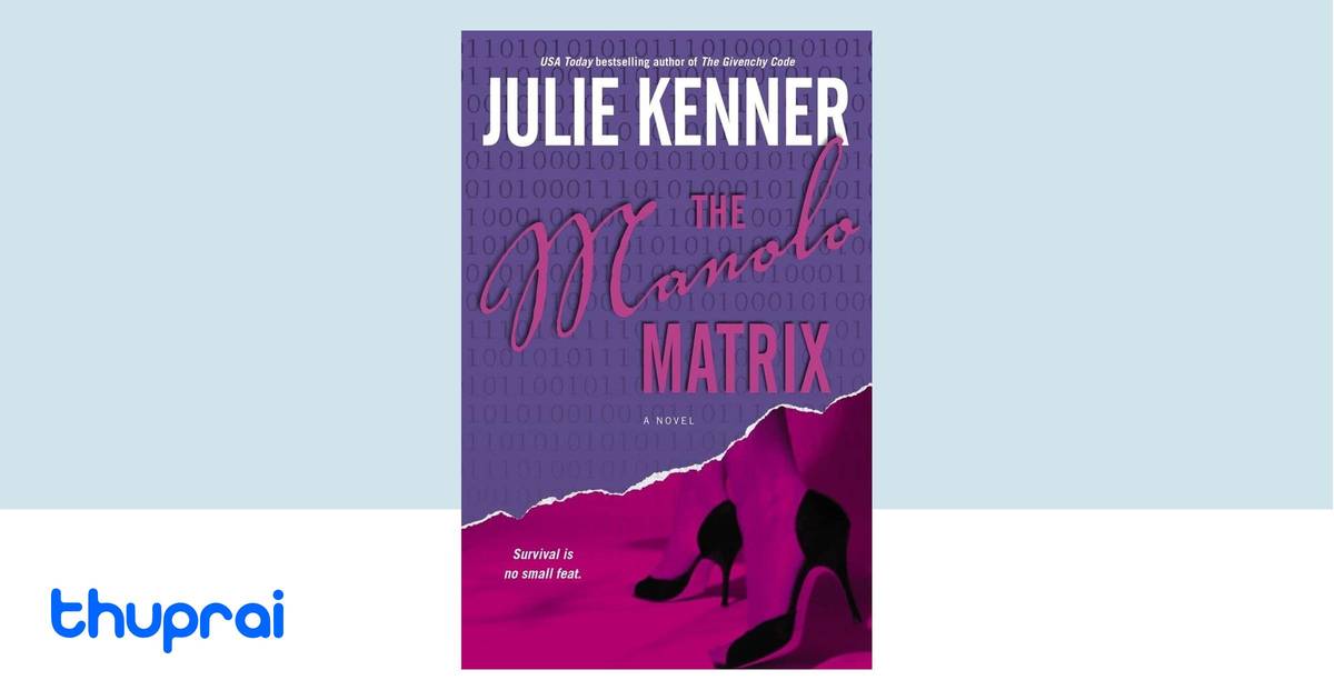 The Manolo Matrix by Julie Kenner - Buy in Nepal | Thuprai