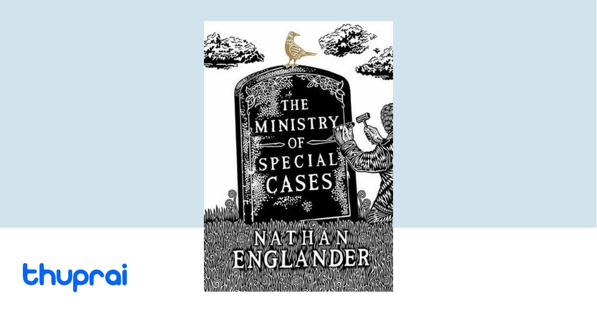 The Ministry Of Special Cases by Nathan Englander Buy in