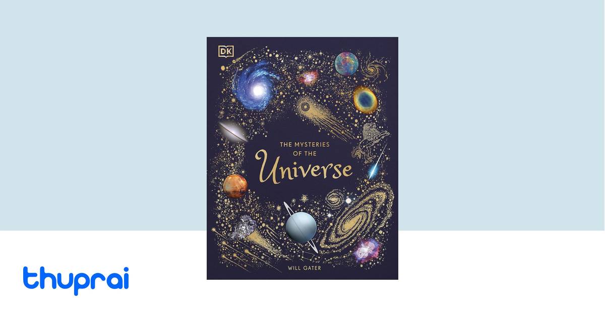 The Mysteries of the Universe by Will Gater - Buy in Nepal | Thuprai