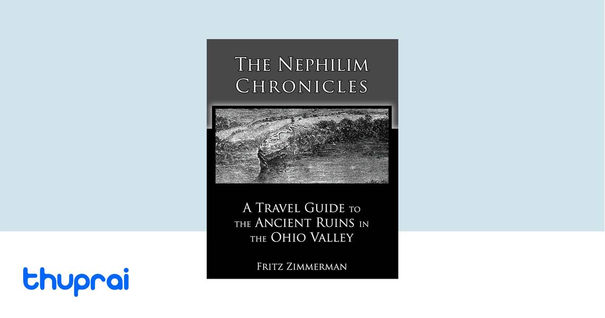 The Nephilim Chronicles by Fritz Zimmerman Buy in Nepal Thuprai