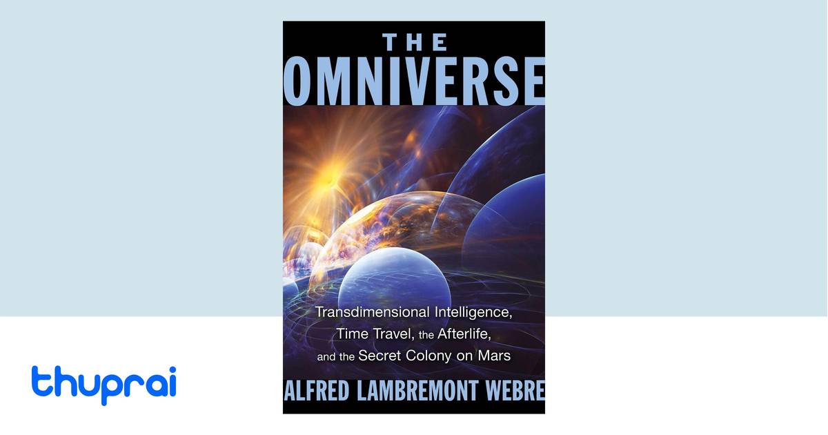 The Omniverse by Alfred Lambremont Webre - Buy in Nepal | Thuprai